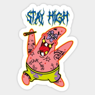 Stay High With Patrick Sticker